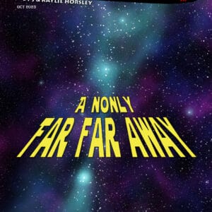 Jonly Nonly #5 - A Nonly Far, Far Away