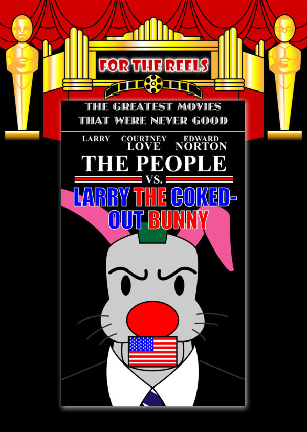 The People vs Larry Flint poster parody with Larry T Cob