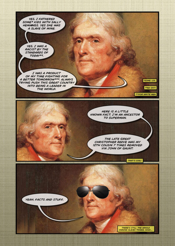 Thomas Jefferson is a douche