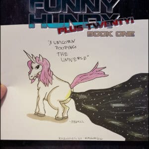 Funny Hundy Collected Book One with a unicorn pooping the universe